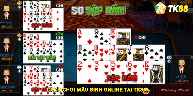 Mậu Binh Online Và Cách Chơi Chi Tiết Hội Viên Nên Biết 3 Cách chơi Mậu Binh online tại Tk88