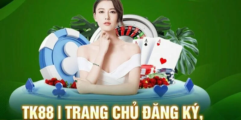 Đăng Ký Tk88